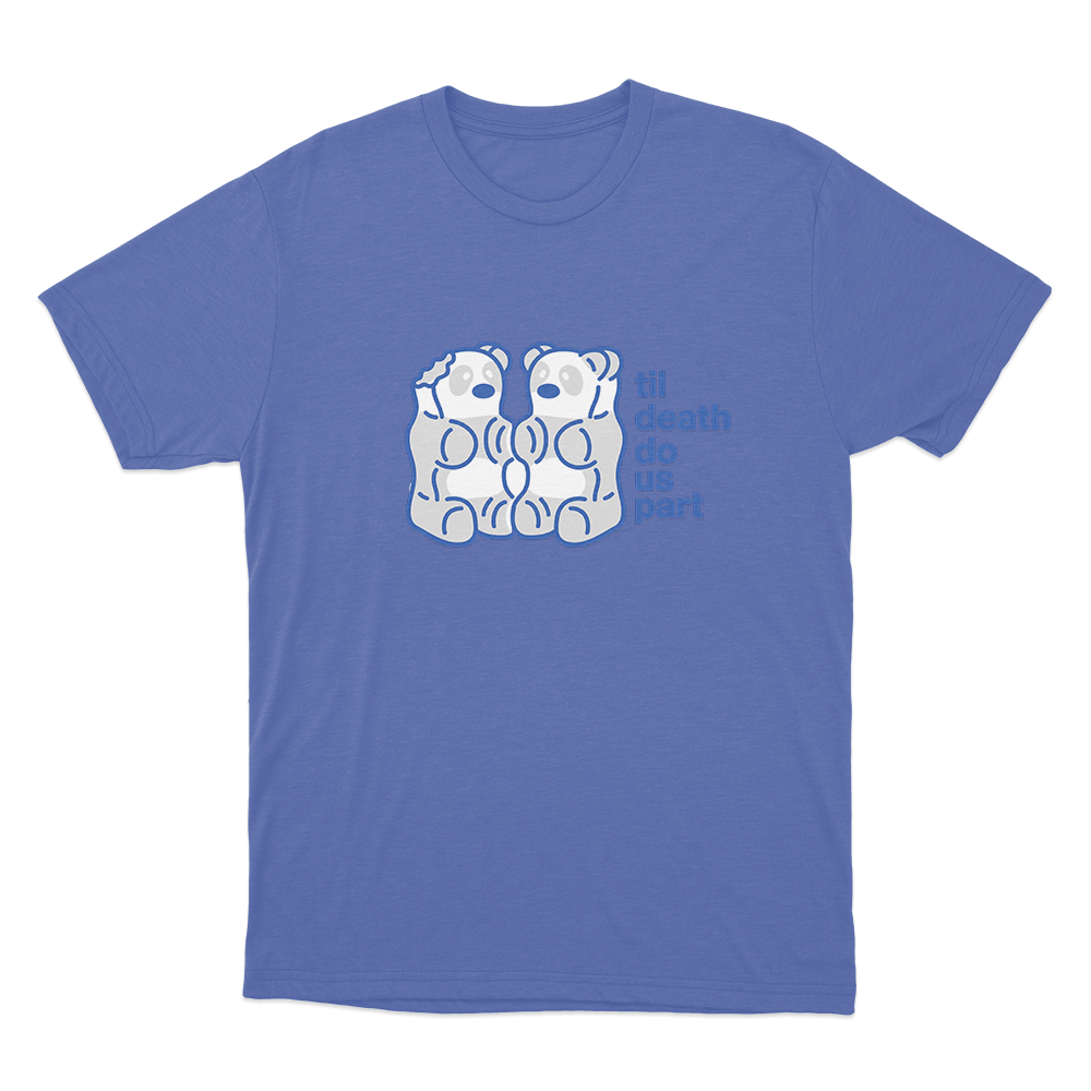 Till Death Do Us Part Unisex T Shirt Blue Till Death Do Us Part Unisex T Shirt Blue